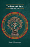 The Dance of Shiva: Fourteen Indian Essays with Images (Revised, newly composed text edition) - Ananda K. Coomaraswamy…
