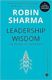 Leadership Wisdom from the Monk Who Sold His Ferrari