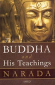 The Buddha And His Teachings Narada