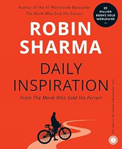 Daily Inspiration: from the Monk Who Sold His Ferrari Sharma, Robin S.