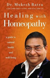 Healing with Homeopathy Batra, Dr. Mukesh