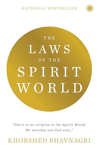 The Laws of The Spirit World Khorshed Bhavnagari