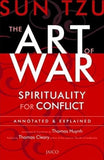 The Art Of War: Spirituality for Conflict Sun Tzu