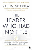 Leader Who Had No Title Sharma, Robin S.