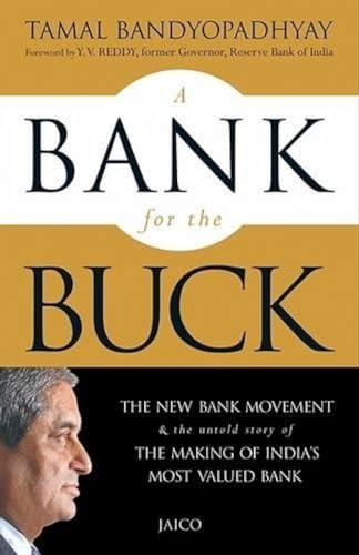 A Bank For The Buck/The Story Of HDFC Bank Tamal Bandopadhyaya
