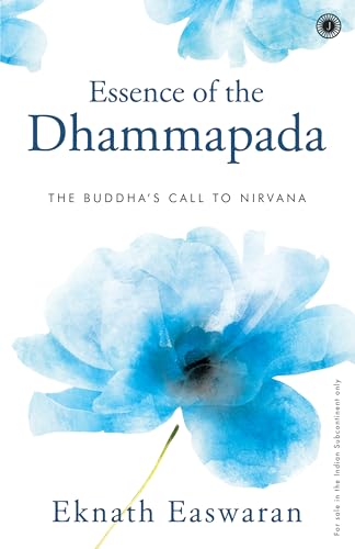 Jaico Essence Of The Dhammapada [paperback] EKNATH EASWARAN [Jan 01, 2014]