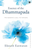 Jaico Essence Of The Dhammapada [paperback] EKNATH EASWARAN [Jan 01, 2014]