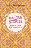100 Desi Stories: Wisdom from Ancient India