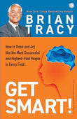 Get Smart! Brian Tracy