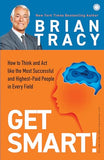 Get Smart! Brian Tracy