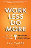 WORK LESS DO MORE