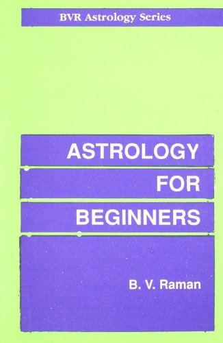 Astrology For Beginners B. V. Raman