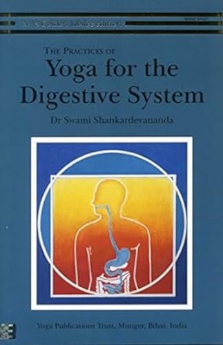 The Practice of Yoga for the Digestive System