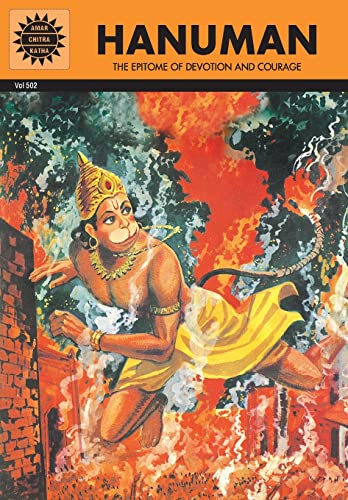 Hanuman: The Epitome of Devotion and Courage Pai, Anant