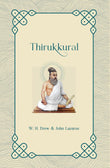 Thirukkural (Tamil text with English translation) - W. H. Drew; John Lazarus – Dev Publishers & Distributors