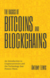 The Basics of Bitcoins and Blockchains Paperback