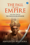 The Fall of an Empire: The final days of the Vijayanagara Kingdom ǀ A well-researched historical narrative on the…