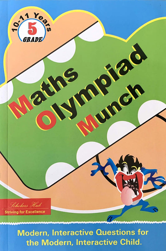 Maths Olympiad Munch-5. – Scholars Hub
