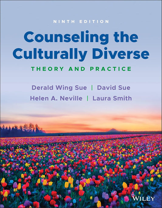 Counseling the Culturally Diverse: Theory and Practice Paperback –  by Derald Wing Sue