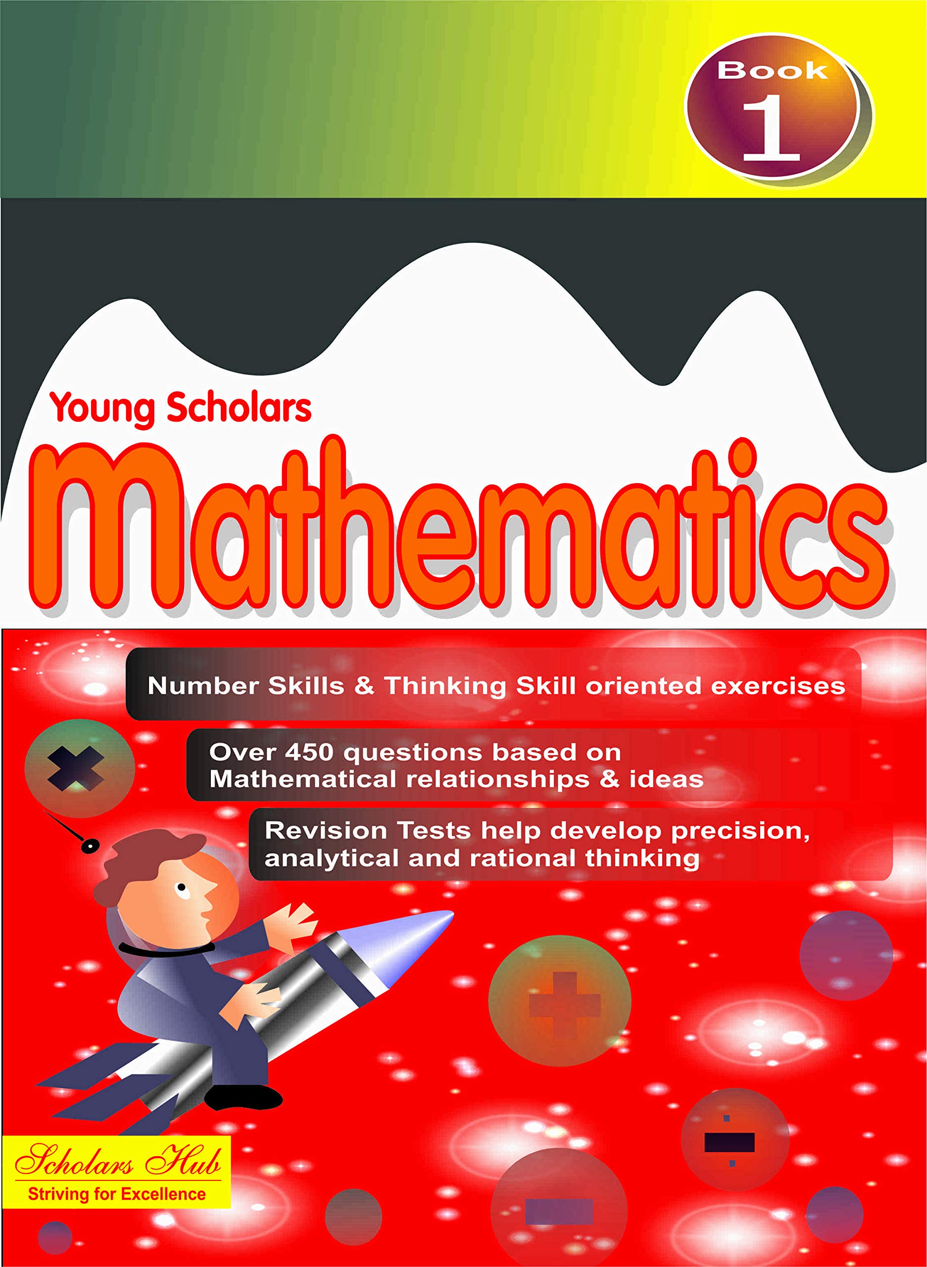 Young Scholar Mathematics-1 – Scholars Hub