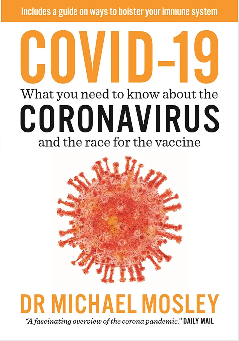 COVID-19 : What you need to know about the CORONAVIRUS and the race for the Vaccine Paperback