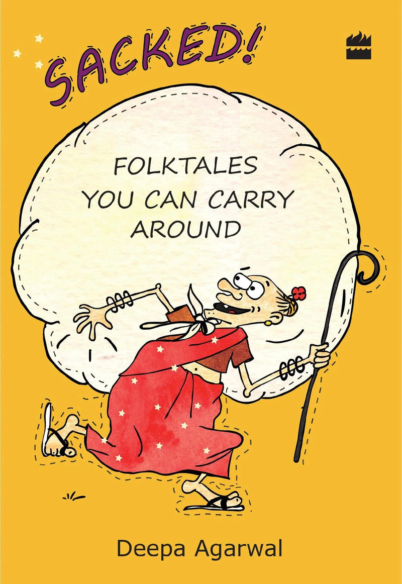 Sacked! Folk Tales You Can Carry Around Paperback