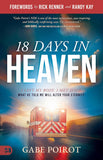 18 Days in Heaven:(Paper back)-by Gabe Poirot