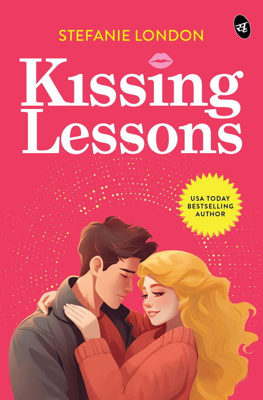 Kissing Lessons | An Adorable Romance | A cute story of Love and Commitment - Stefanie London – Srishti