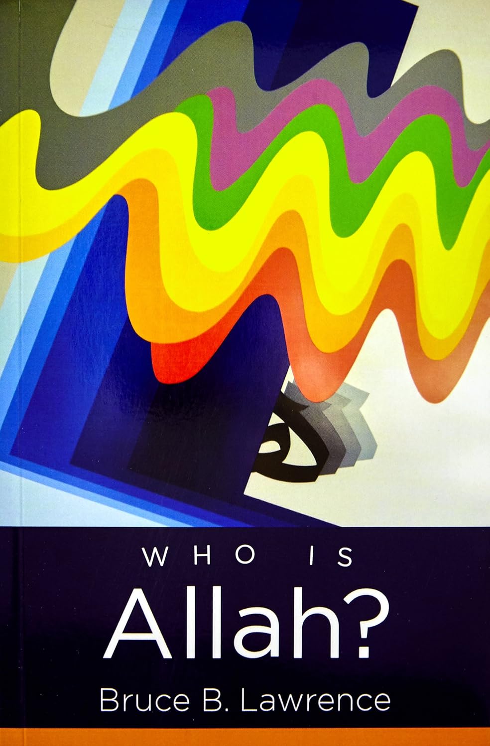 Who is Allah – - Bruce B. Lawrence – Dev Publishers & Distributors