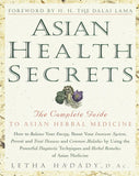 Asian Health Secrets: The Complete Guide to Asian Herbal Medicine Paperback