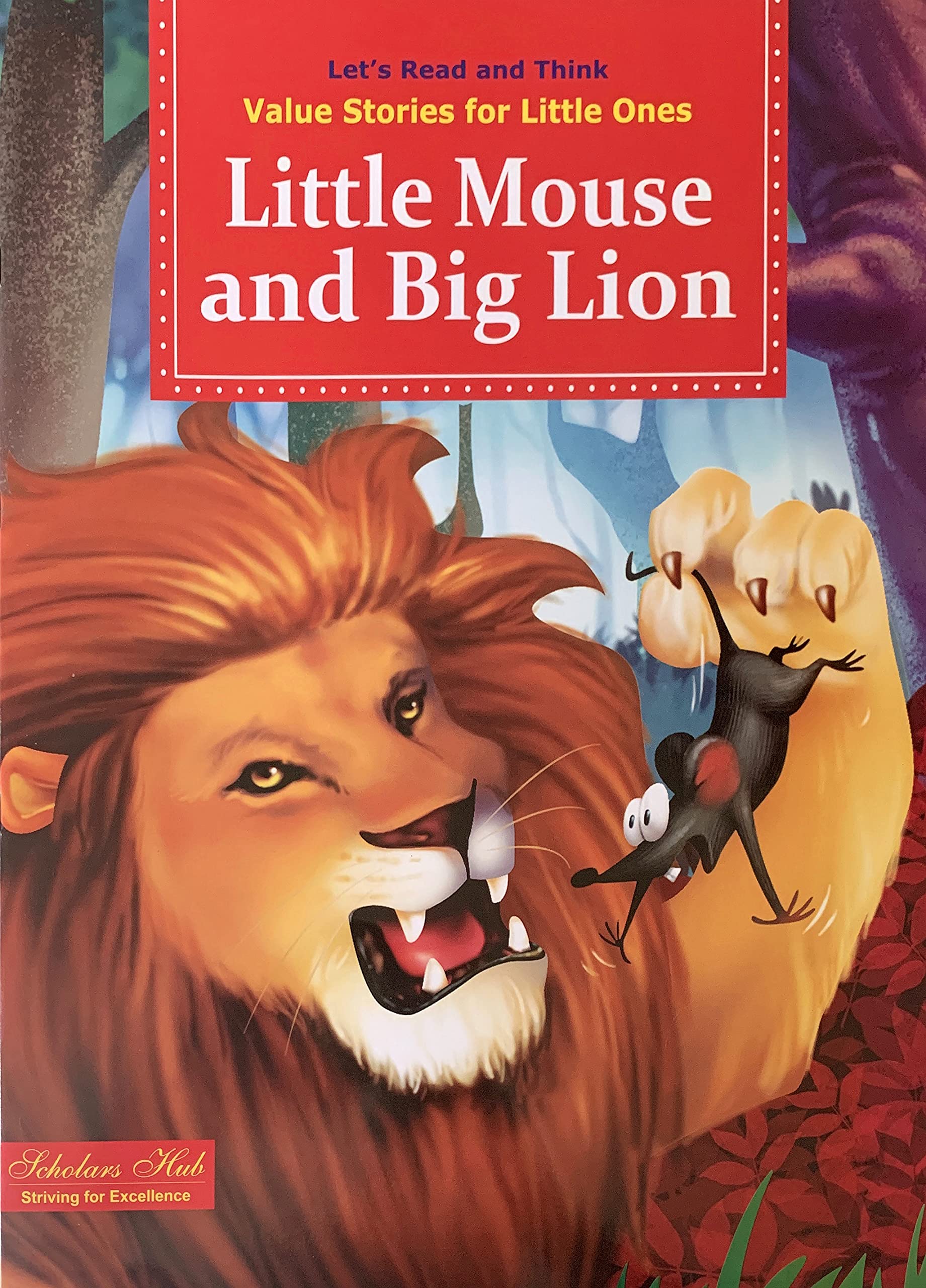 Value Stories.-Little Mouse & Big Lion. – Scholars Hub
