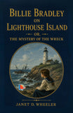 Billie Bradley on Lighthouse Island or, The Mystery of the Wreck (Billie Bradley Series) - Janet D. Wheeler – DD Books
