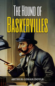 The Hound Of The Baskervilles By Arthur Conan Doyle {The Hound Of The Baskervilles: An I (Mm) Ersive Mystery Unleashing…