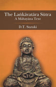The Lankavatara Sutra: A Mahayana Text - Daisetz Teitaro Suzuki – Dev Publishers & Distributors