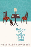 Before the coffee gets cold book Series image 2