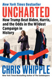 Uncharted Paperback  –  by Chris Whipple (Author)