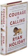 Courage Is Calling: Fortune Favors the Brave Hardcover