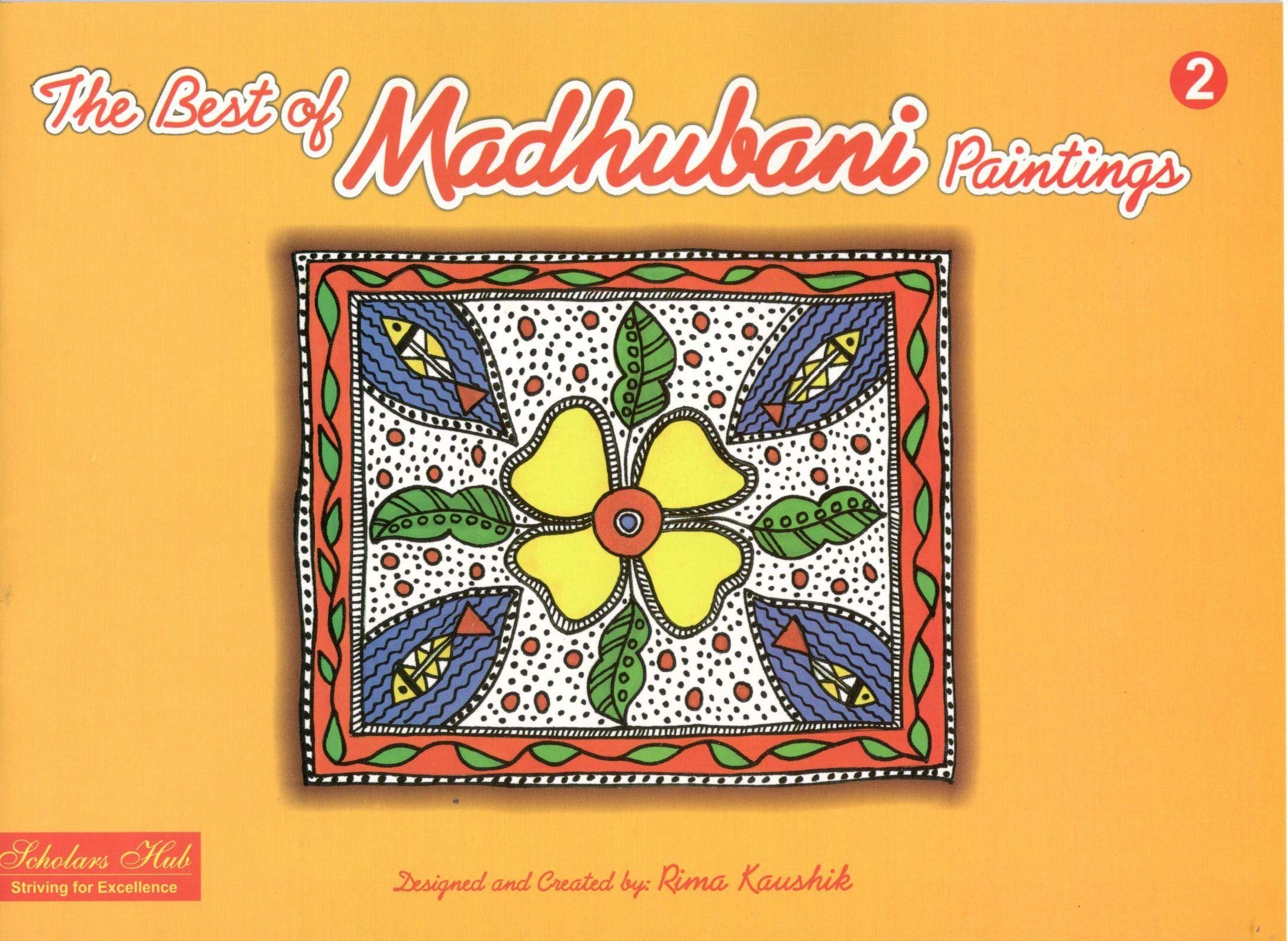 Best Of Madhubani Paintings-Vol 2. – Scholars Hub