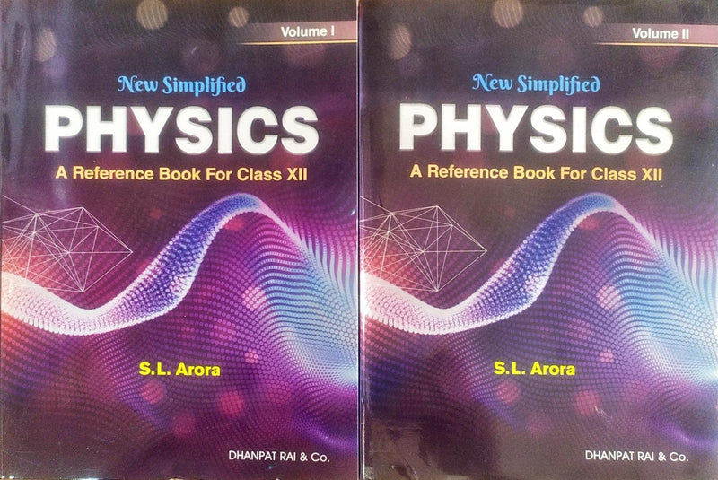 New Simplified Physics for Class 12 (Set of 2 Vol.) by Sl Arora