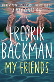 My Friends A Goodreads' MOST anticipated novel of 2025 Paperback