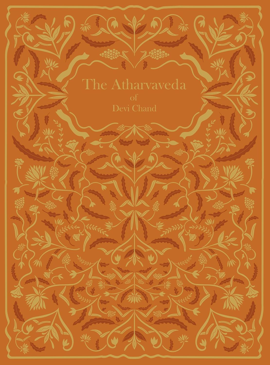 The Atharvaveda of Devi Chand - Pushpa Gupta (editor) – Dev Publishers & Distributors