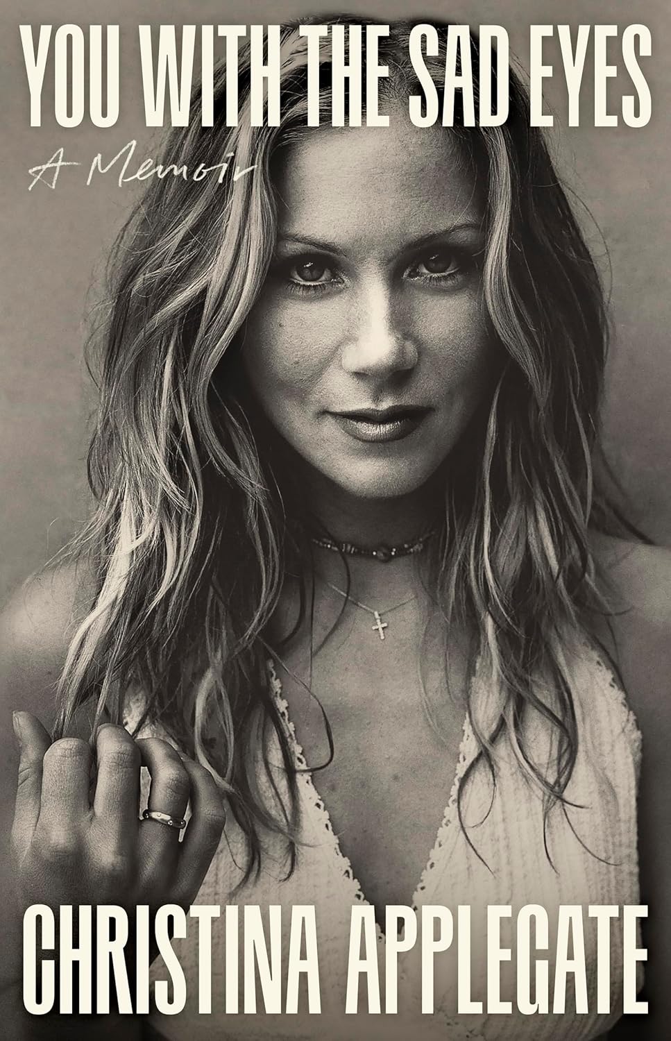 You with the Sad Eyes:-(Paper back)-by Christina Applegate