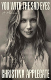 You with the Sad Eyes:-(Paper back)-by Christina Applegate