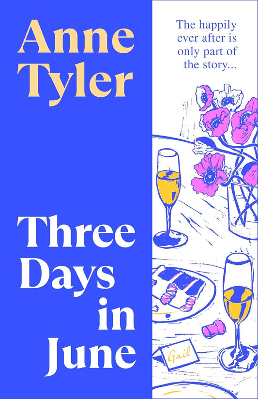 Three Days in June Paperback –  by Anne Tyler (Author)