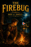 The Firebug (Mystery Stories For Boys) - Roy J. Snell – DD Books