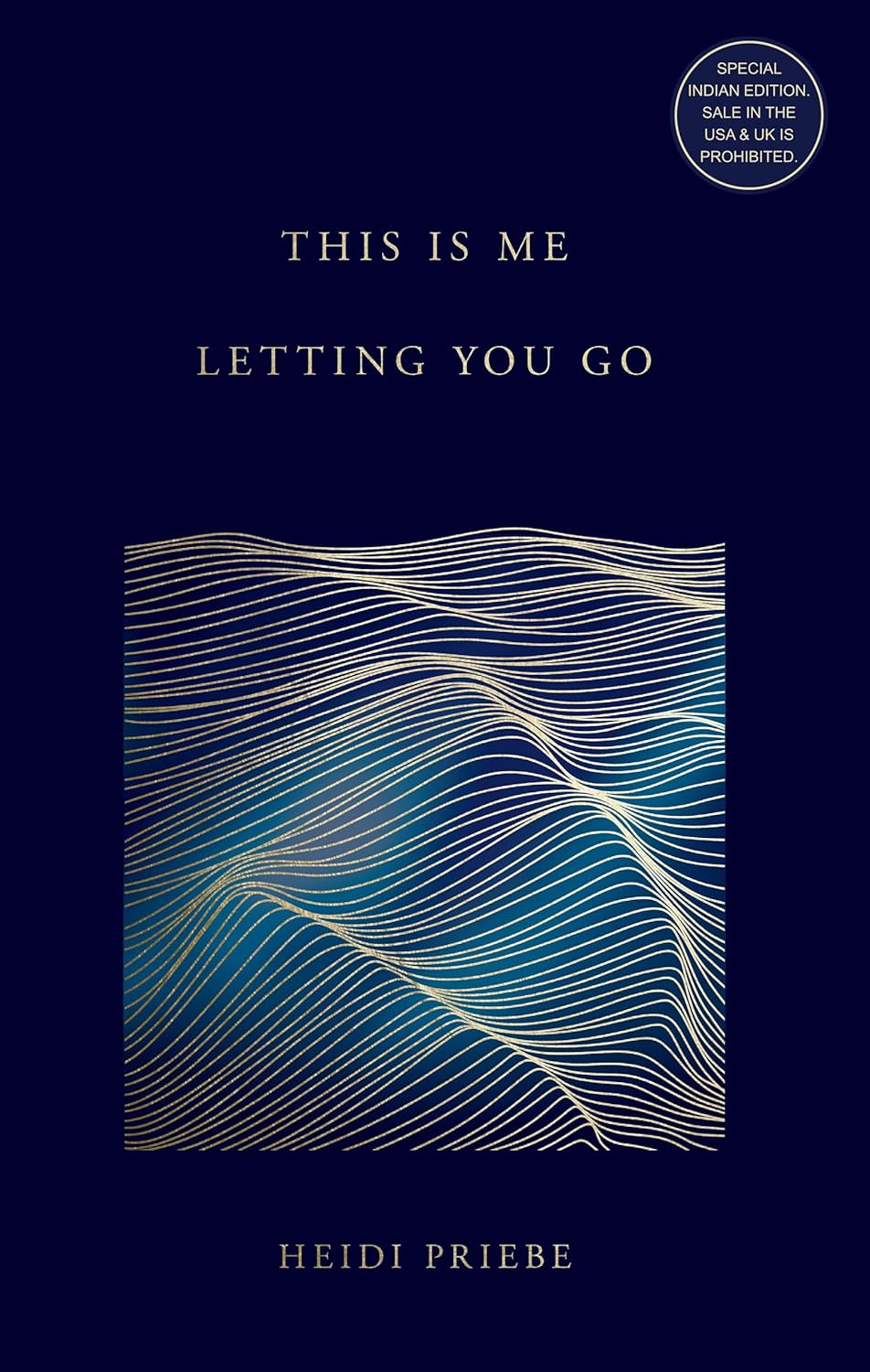 This Is Me Letting You Go (English) Paperback –  by Heidi Priebe