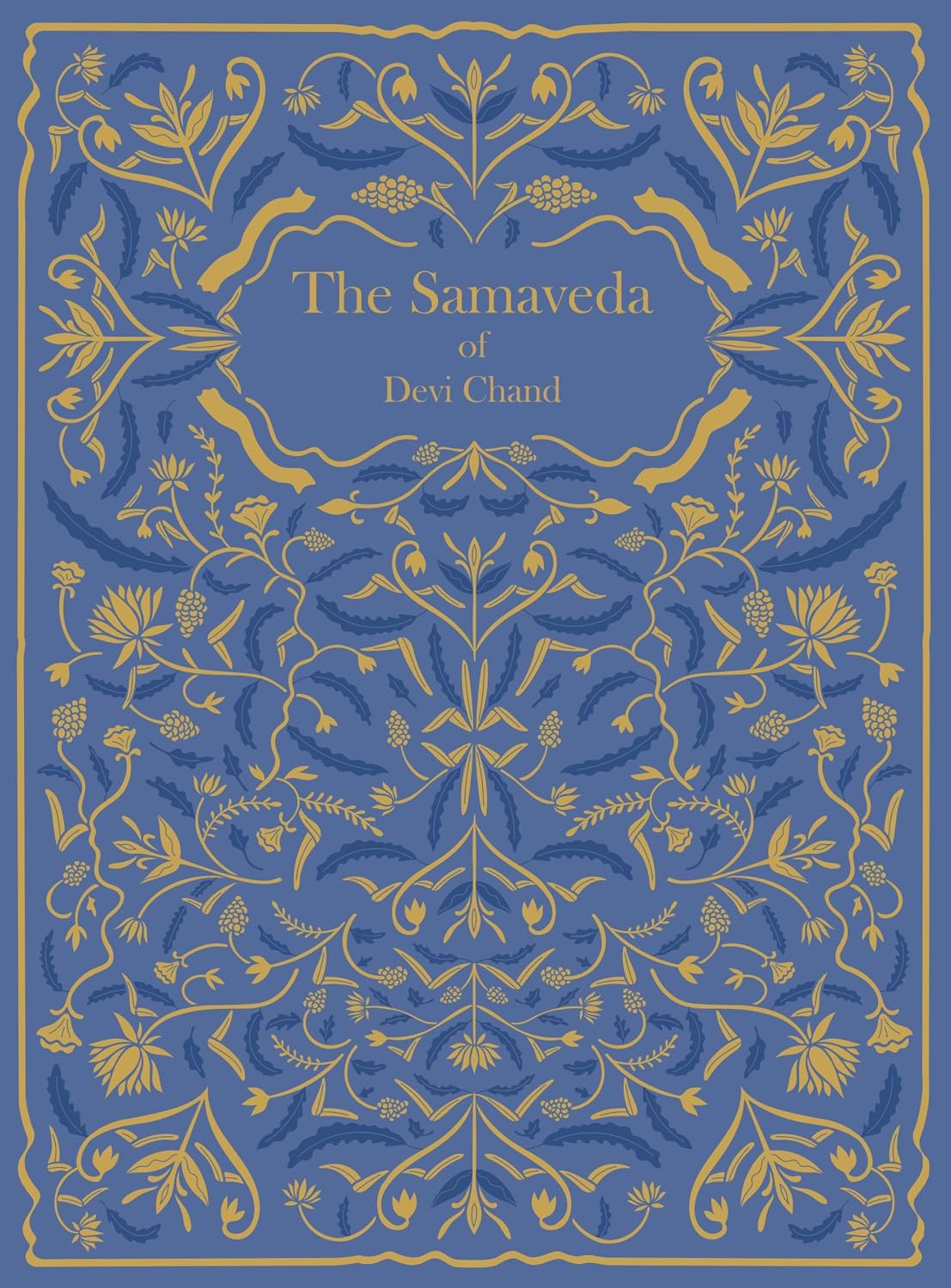 The Samaveda of Devi Chand - Pushpa Gupta (editor) – Dev Publishers & Distributors