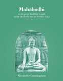 Mahabodhi or The Great Buddhist Temple Under the Bodhi Tree at Buddha-Gaya - Alexander Cunningham – Dev Publishers &…