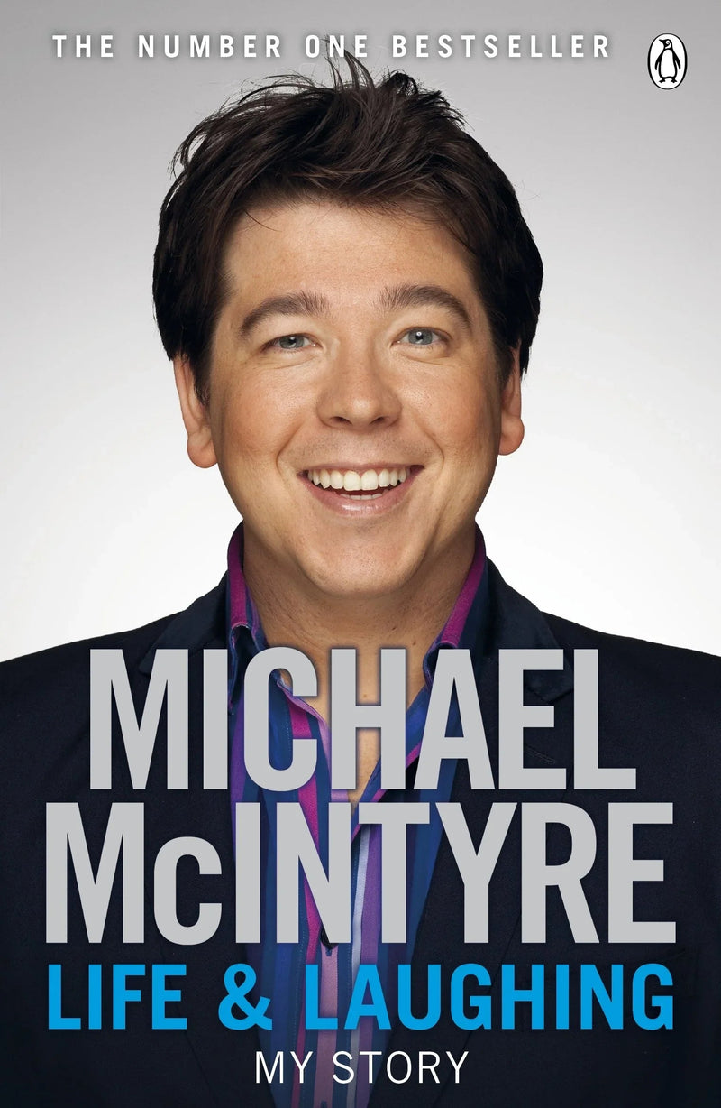 Life and Laughing: My Story: The bestselling first official autobiography from Britain’s Hardcover