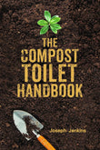 The Compost Toilet Handbook - Joseph Jenkins – Dev Publishers & Distributors